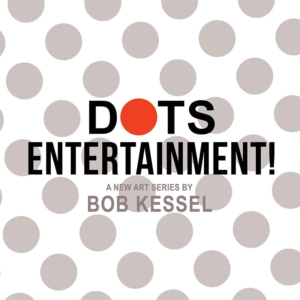 DOTS ENTERTAINMENT!